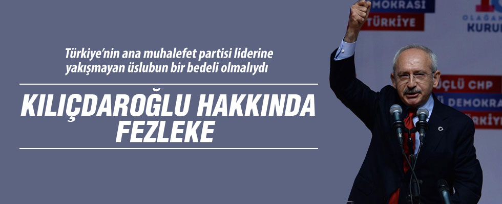 Kılıçdaroğlu hakkında fezleke