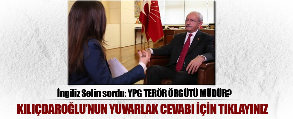 Kılıçdaroğlu'ndan YPG sorusuna kaçamak cevap