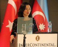 GANİRE PAŞAYEVA - Azerbaycan Türkiye'de Turizm Temsilciliği Açtı