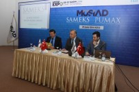 ALI FIDAN - MÜSİAD Sameks Verileri Açıklandı