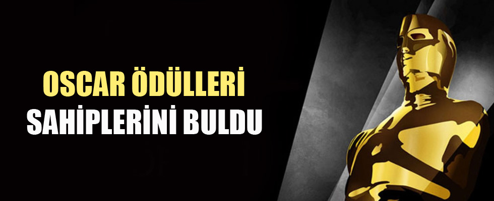 Oscarlar sahiplerini buldu
