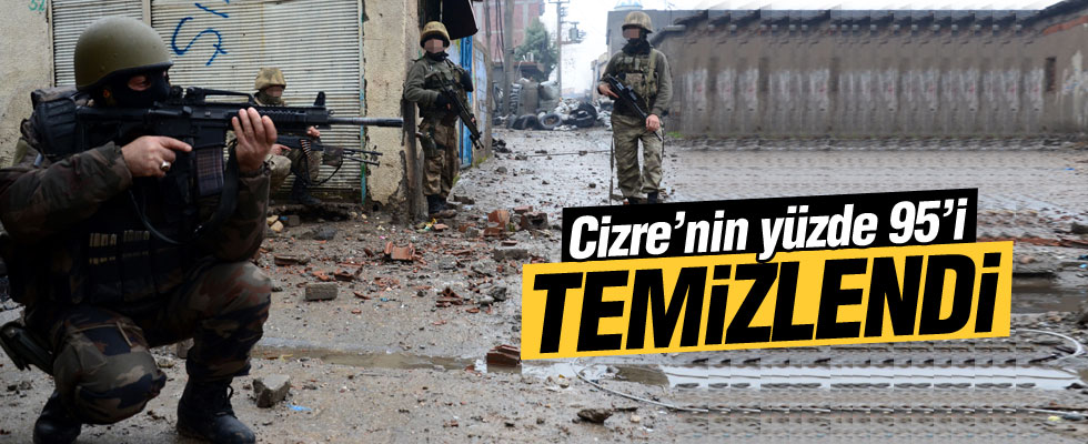 Cizre'nin yüzde 95'i temizlendi