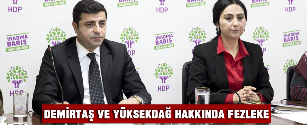 Demirtaş ve Yüksekdağ hakkında fezleke