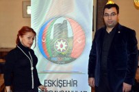 KÜLTÜR BAŞKENTİ - Azerbaycanlılar Kültür Evi Açmak İçin Uğraşıyor