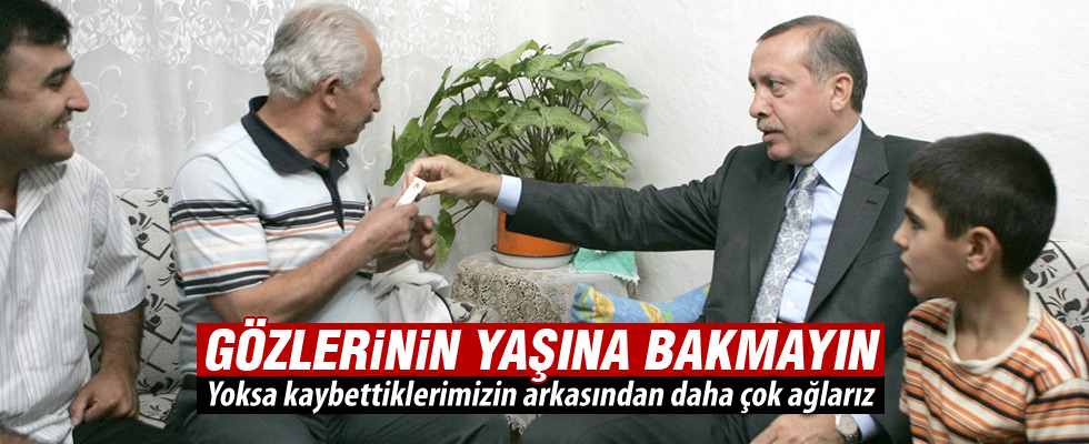 Cumhurbaşkanı Erdoğan: Gözüm üzerinizde