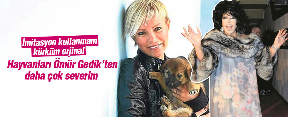 Bülent Ersoy: Hayvan severim kürküm gerçek!