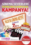 Piazza'larda 7,5 TL'ye Sinema Keyfi Başlıyor
