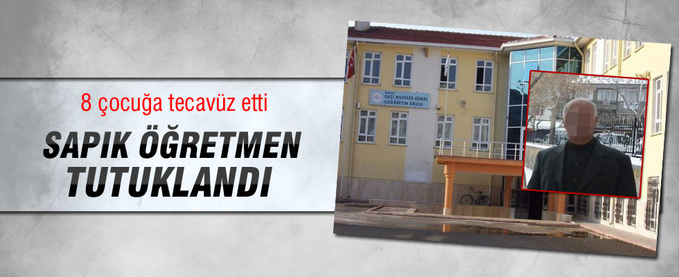 8 çocuğa tecavüz eden öğretmen tutuklandı