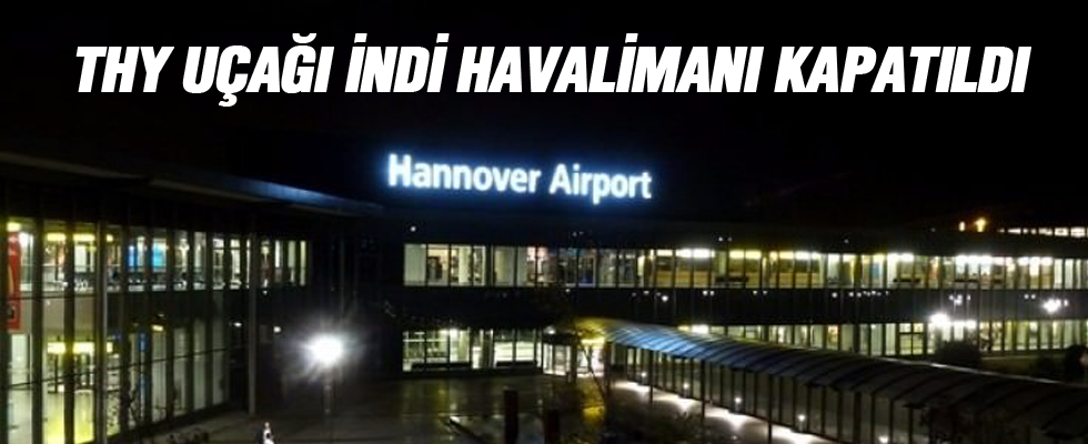 THY uçağı indi, havalimanı kapatıldı