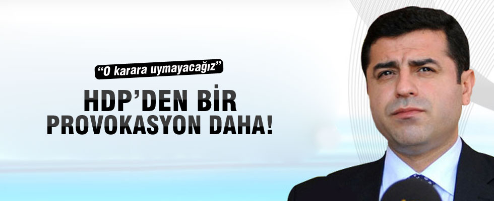 HDP'den bir provokasyon daha!