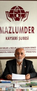 Mazlumder Kayseri Şube Başkanı Ahmet Taş Açıklaması