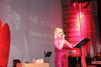 CEMAL SAFI - Selma Aydın 3'Üncü Şiir Dinletisini Gerçekleştirdi