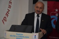ALI KABAN - Trabzon Kültür Ve Yardımlaşma Derneği M.Akif Ve Çanakkale Konulu Konferans Düzenledi