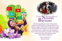 ORHAN DÜZGÜN - Vali Düzgün'den 21 Mart Nevruz Bayramı Mesajı