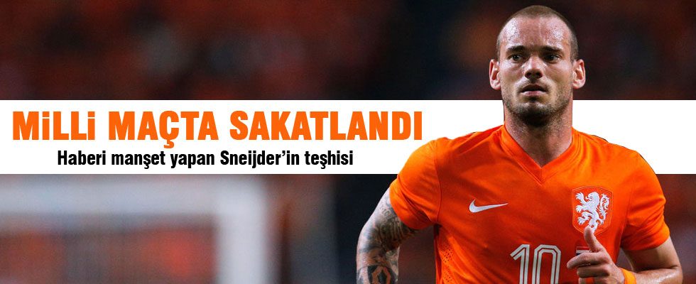 Sakatlanan Sneijder, İngiltere maçında yok