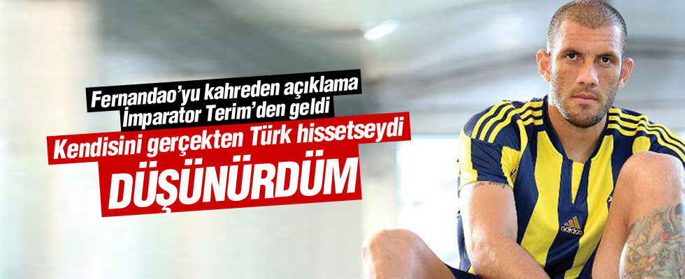 Fatih Terim'den Fernandao açıklaması!