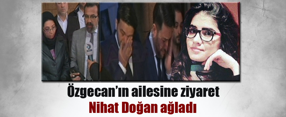 Nihat Doğan, Özgecan Aslan'ın ailesini ziyarete gitti