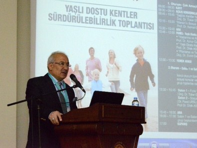 'Yaşlı Dostu Kentler Sürdürülebilirlik Toplantısı'
