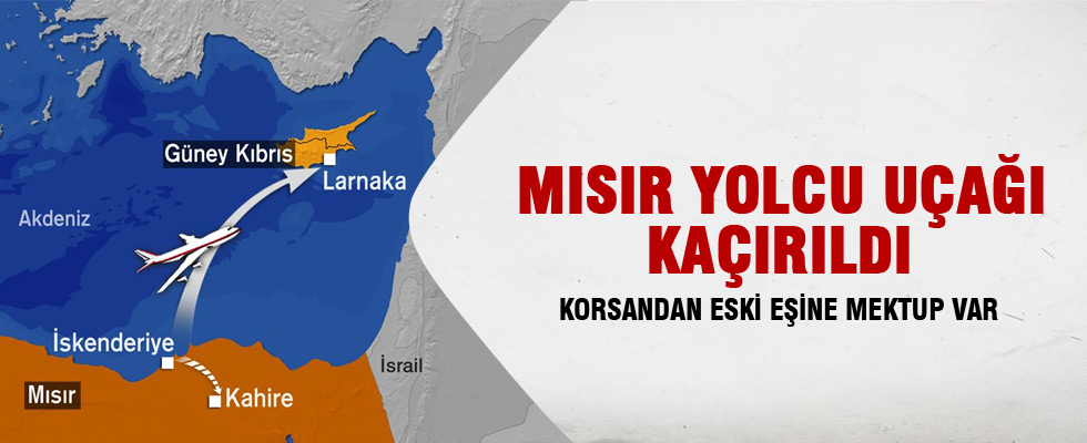 Mısır yolcu uçağı kaçırıldı