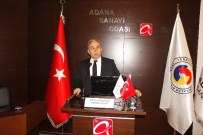 KİŞİ BAŞINA DÜŞEN MİLLİ GELİR - Vali Büyük Açıklaması 'Adana'nın Geleceğinden Umutluyum'