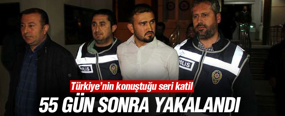 9 Kişinin katil zanlısı 55 gün sonra yakalandı
