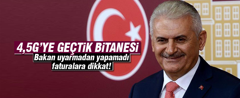 Bakan Yıldırım'dan 4,5G açıklaması