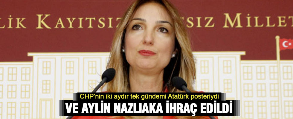 Aylin Nazlıaka CHP'den ihraç edildi