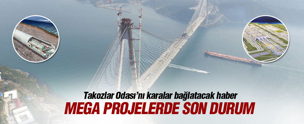 Erdoğan mega projelerdeki son durumu açıkladı