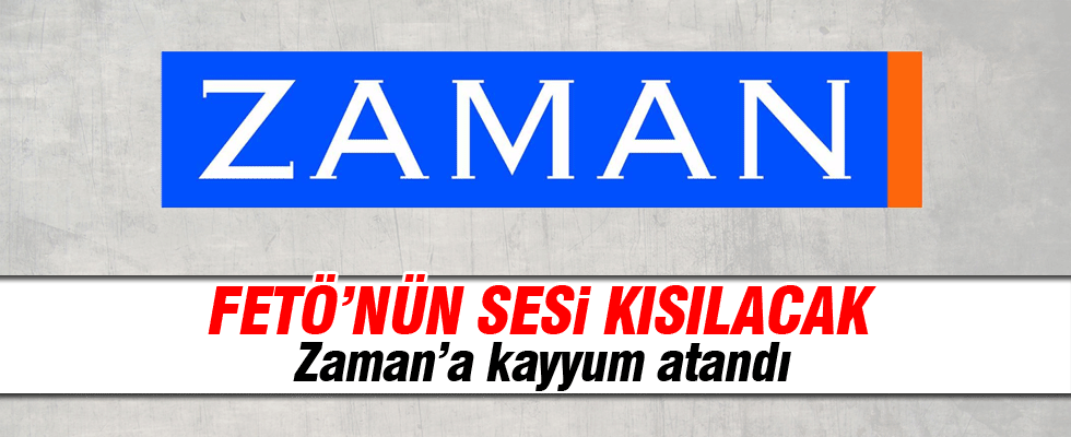 Zaman Gazetesi'ne kayyum atandı