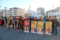 KADIN PLATFORMU - Çanakkale'de Kadınlar, Öldürülen Ve Şiddet Gören Kadınlar İçin Yürüdü