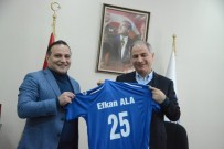 EFKAN ALA - İçişleri Bakanı Efkan Ala'dan Bb Erzurumspor'a Destek Sözü