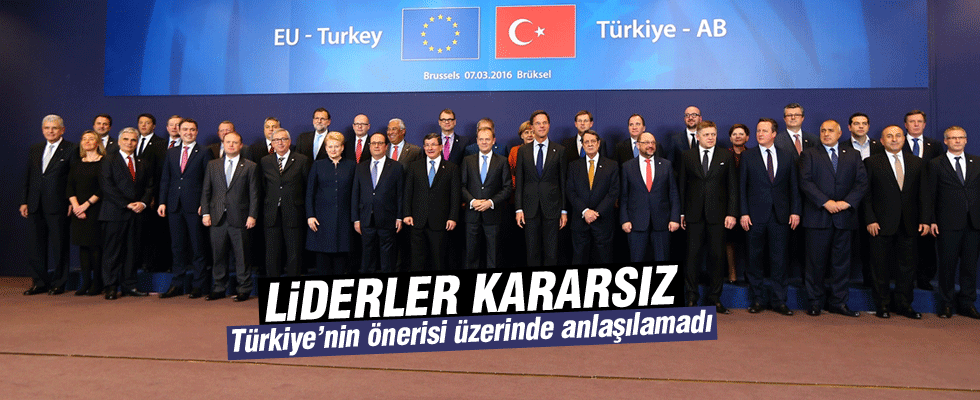 AB liderleri Türkiye'nin önerisinde anlaşamadı