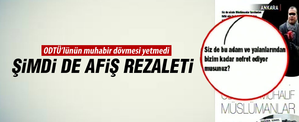 ODTÜ'de afiş rezaleti