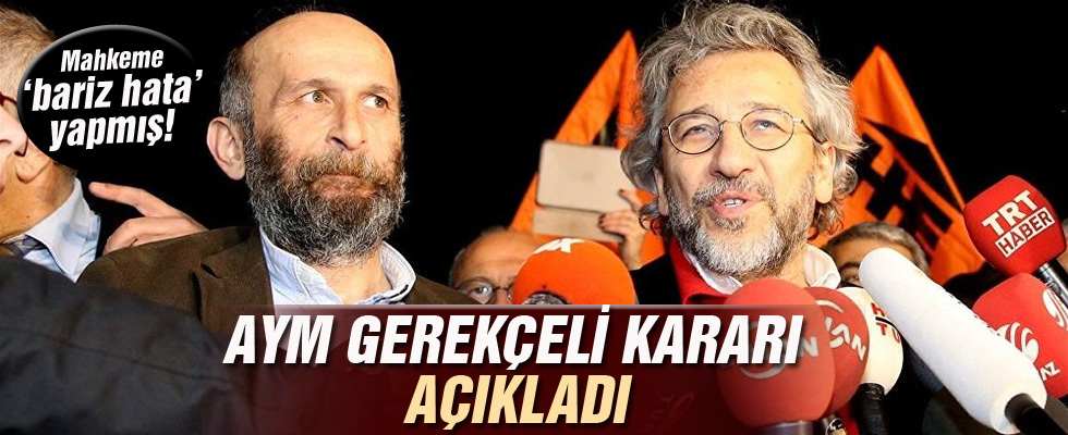 AYM'nin Dündar ve Gül kararının gerekçesi