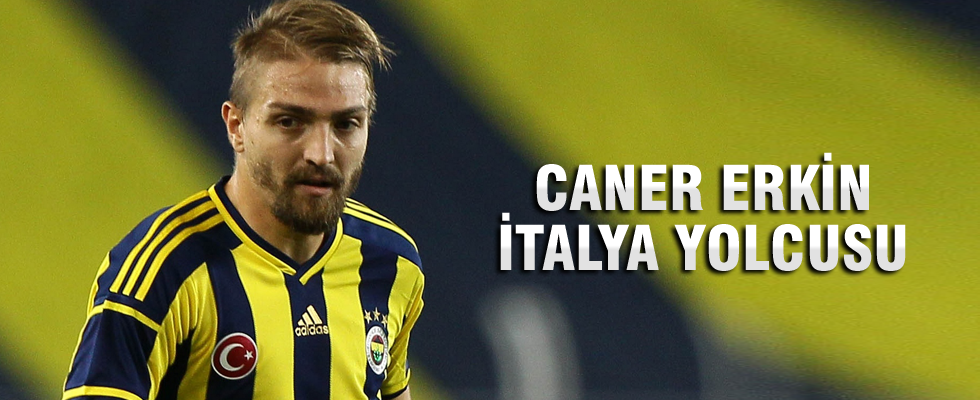 Caner Erkin İtalya yolcusu
