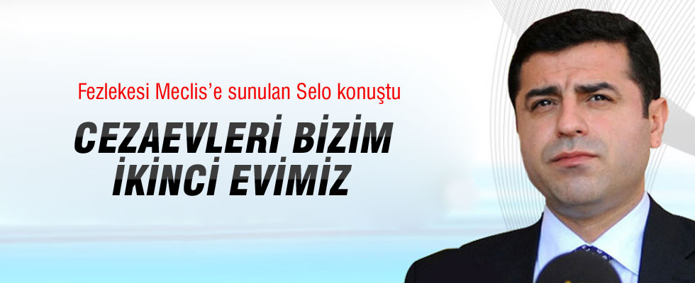 Demirtaş: Bizi cezaevleri ile korkutmayın, cezaevleri bizim ikinci evimizdir
