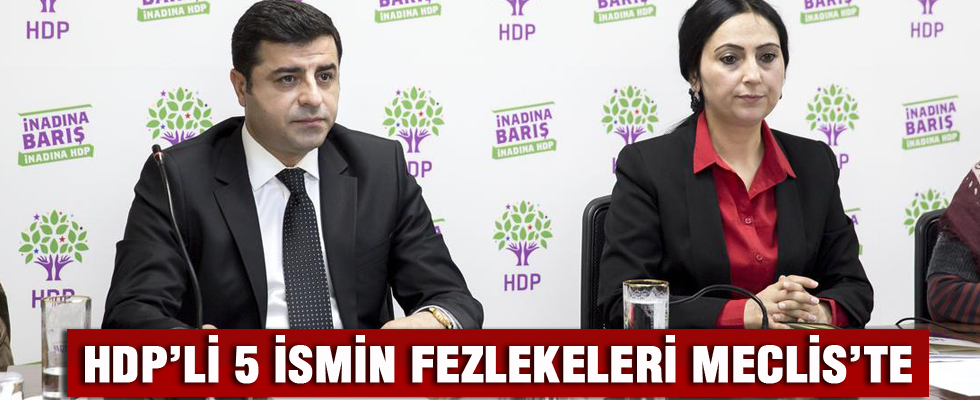HDP'lilerin fezlekeleri Meclis'te