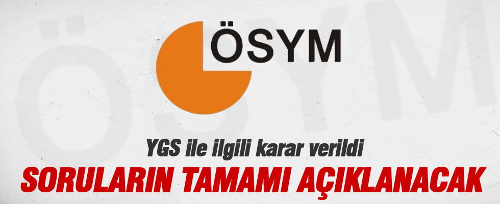 YGS'de soruların tamamı açıklanacak