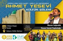 KÜLTÜR ŞÖLENİ - İzmit'te Ahmet Yesevi Kültür Şöleni Yapılacak