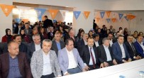 İL DANIŞMA MECLİSİ - AK Parti İl Başkanlığı, 45 Bin Üyesini Ziyaret Edcek