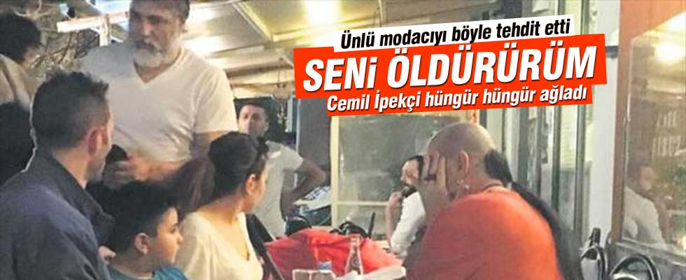 Cemil İpekçi'ye tehdit: Seni öldürürüm