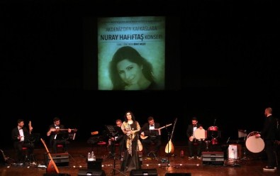 Nuray Hafiftaş'dan Türkü Ziyafeti