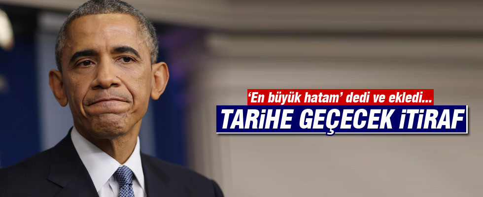 Obama giderayak itiraflarda bulundu