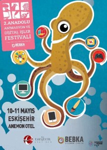 2. 'Anadolu Animasyon Ve Dijital İşler Festivali' Eskişehir'de Gerçekleştirilecek