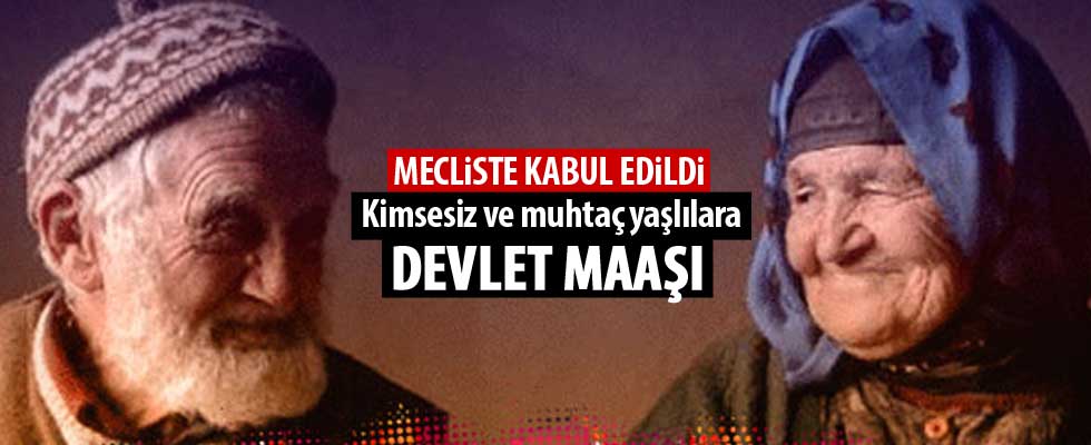 65 Yaşını dolduran muhtaç ve kimsesizlere aylık bağlanıyor