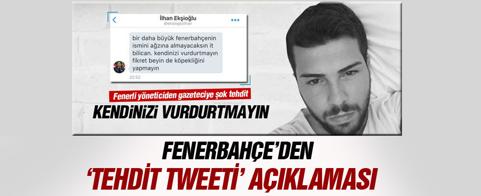 Fenerbahçe'den 'tehdit tweeti' açıklaması