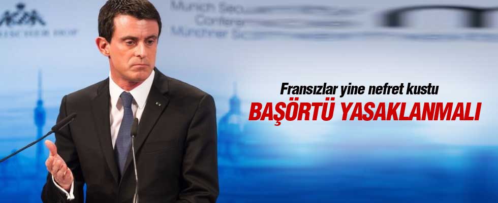 Fransa Başbakanı'ndan skandal 'başörtü' açıklaması