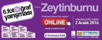 SÜLEYMAN GÜNDÜZ - Zeytinburnu 6'Ncı Fotoğraf Yarışması Başladı