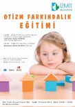 CEPHANELİK - İzmit'te Otizm Konuşulacak