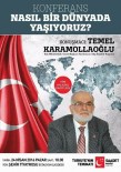 TEMEL KARAMOLLAOĞLU - Temel Karamollaoğlu Kayseri'ye Geliyor